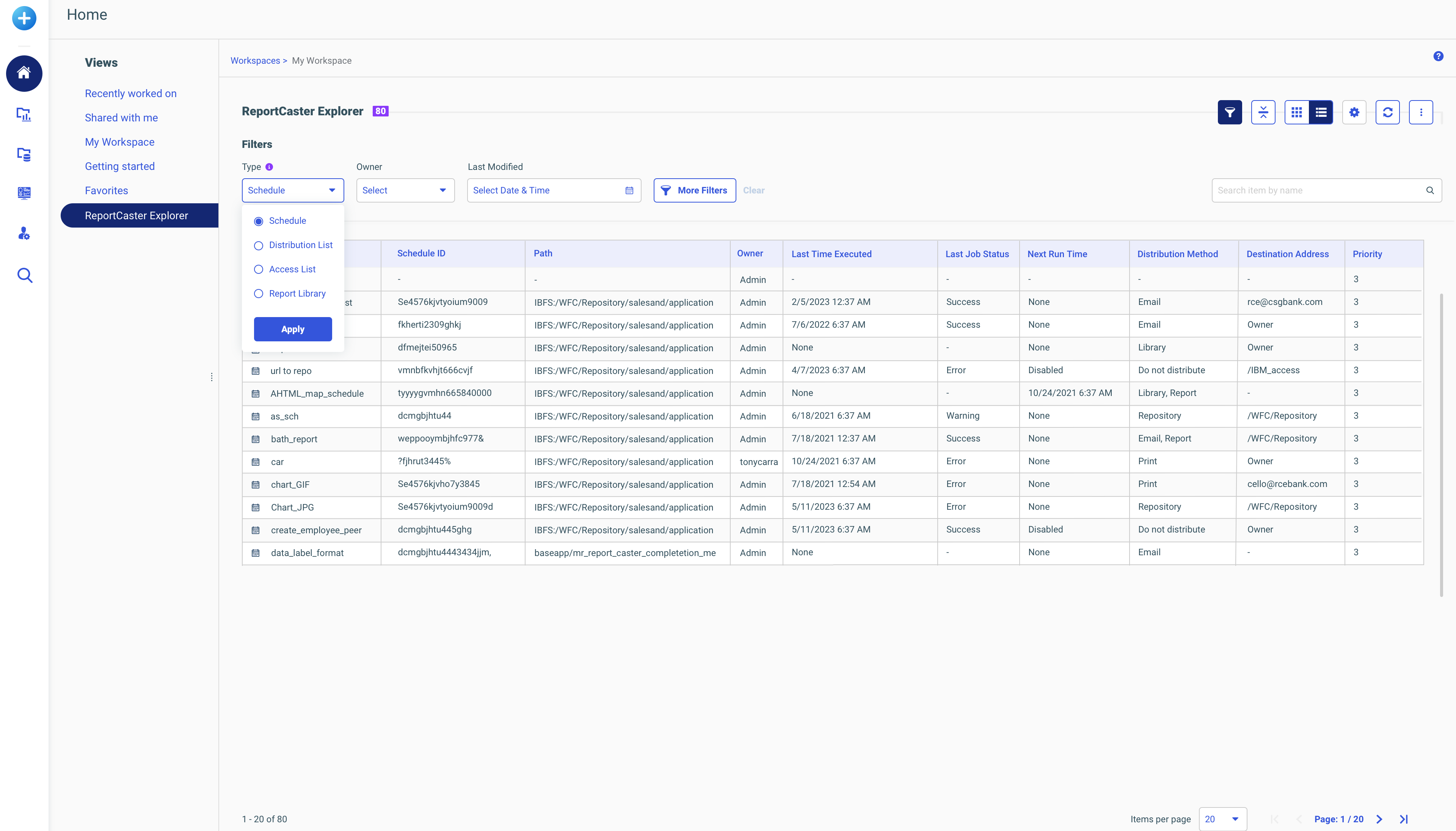 ReportCaster Explorer filtered by asset type inside the hub's Home, showing a schedules table with status and run-time columns